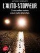  Achetez le livre d'occasion L'autostoppeur. 9 nouvelles noires pour nuits blanches de Anthony Horowitz sur Livrenpoche.com 