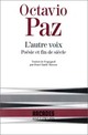  Achetez le livre d'occasion L'autre voix de Octavio Paz sur Livrenpoche.com 