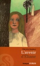  Achetez le livre d'occasion L'avenir d'Eliane de Philippe Barbeau sur Livrenpoche.com 