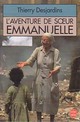  Achetez le livre d'occasion L'aventure de Soeur Emanuelle de Thierry Desjardins sur Livrenpoche.com 