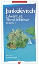  Achetez le livre d'occasion L'aventure, l'ennui, le sérieux chapitre I de Vladimir Jankélévitch sur Livrenpoche.com 