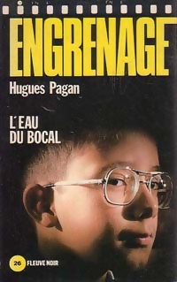  Achetez le livre d'occasion L'eau du bocal de Hugues Pagan sur Livrenpoche.com 