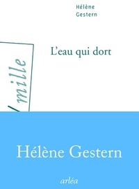  Achetez le livre d'occasion L'eau qui dort de Hélène Gestern sur Livrenpoche.com 