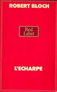  Achetez le livre d'occasion L'écharpe de Robert Bloch sur Livrenpoche.com 