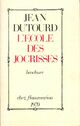  Achetez le livre d'occasion L'école des jocrisses de Jean Dutourd sur Livrenpoche.com 