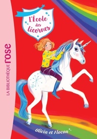  Achetez le livre d'occasion L'école des licornes Tome VI : Olivia et flocon de Nosy Crow sur Livrenpoche.com 