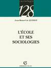  Achetez le livre d'occasion L'école et ses sociologies sur Livrenpoche.com 