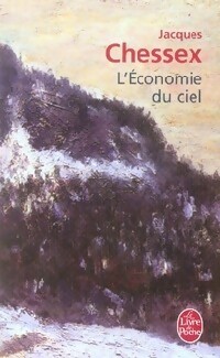  Achetez le livre d'occasion L'économie du ciel de Jacques Chessex sur Livrenpoche.com 