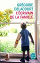  Achetez le livre d'occasion L'écrivain de la famille de Grégoire Delacourt sur Livrenpoche.com 