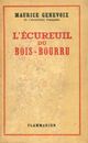  Achetez le livre d'occasion L'écureuil du Bois-Bourru de Maurice Genevoix sur Livrenpoche.com 