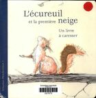  Achetez le livre d'occasion L'écureuil et la première neige  sur Livrenpoche.com 