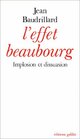  Achetez le livre d'occasion L'effet Beaubourg : Implosion et dissuasion de Jean Baudrillard sur Livrenpoche.com 