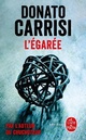  Achetez le livre d'occasion L'égarée de Donato Carrisi sur Livrenpoche.com 