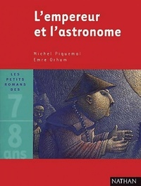  Achetez le livre d'occasion L'empereur et l'astronome de Michel Piquemal sur Livrenpoche.com 
