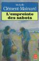  Achetez le livre d'occasion L'empreinte des sabots de Michelle Clément-Mainard sur Livrenpoche.com 