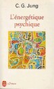  Achetez le livre d'occasion L'énergétique psychique de Carl Gustav Jung sur Livrenpoche.com 
