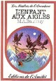  Achetez le livre d'occasion L'enfant aux aigles de Michel-Aimé Baudouy sur Livrenpoche.com 