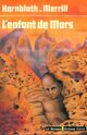  Achetez le livre d'occasion L'enfant de Mars de Judith Merrill sur Livrenpoche.com 