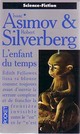  Achetez le livre d'occasion L'enfant du temps de Robert Silverberg sur Livrenpoche.com 