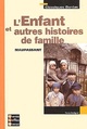  Achetez le livre d'occasion L'enfant et autres histoires de familles de Guy De Maupassant sur Livrenpoche.com 