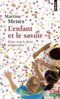  Achetez le livre d'occasion L'enfant et le savoir  de Martine Boilly sur Livrenpoche.com 