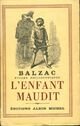  Achetez le livre d'occasion L'enfant maudit de Honoré De Balzac sur Livrenpoche.com 