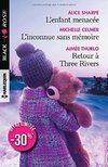 Achetez le livre d'occasion L'enfant menacée / L'inconnue sans mémoire / Retour à Three Rivers sur Livrenpoche.com 
