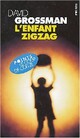  Achetez le livre d'occasion L'enfant zigzag de David Grossman sur Livrenpoche.com 