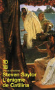  Achetez le livre d'occasion L'énigme de Catilina de Steven Saylor sur Livrenpoche.com 