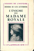  Achetez le livre d'occasion L'énigme de madame Royale sur Livrenpoche.com 