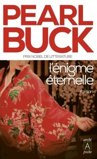  Achetez le livre d'occasion L'énigme éternelle de Pearl Buck sur Livrenpoche.com 