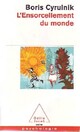  Achetez le livre d'occasion L'ensorcellement du monde de Boris Cyrulnik sur Livrenpoche.com 