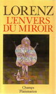  Achetez le livre d'occasion L'envers du miroir de Konrad Lorenz sur Livrenpoche.com 