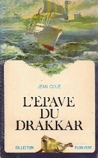  Achetez le livre d'occasion L'épave du Drakkar de Jean Coué sur Livrenpoche.com 