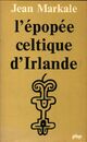  Achetez le livre d'occasion L'épopée celtique d'Irlande de Jean Markale sur Livrenpoche.com 