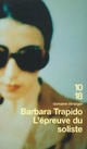  Achetez le livre d'occasion L'épreuve du soliste de Barbara Trapido sur Livrenpoche.com 