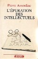  Achetez le livre d'occasion L'épuration des intellectuels de Pierre Assouline sur Livrenpoche.com 