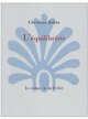  Achetez le livre d'occasion L'équilibriste de Christian Bobin sur Livrenpoche.com 