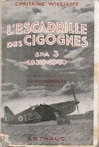  Achetez le livre d'occasion L'escadrille des Cigognes, spa 3 (1939-1940) sur Livrenpoche.com 