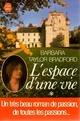  Achetez le livre d'occasion L'espace d'une vie Tome I de Barbara Taylor Bradford sur Livrenpoche.com 