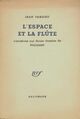  Achetez le livre d'occasion L'espace et la flûte de Jean Tardieu sur Livrenpoche.com 