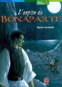  Achetez le livre d'occasion L'espion de Bonaparte de Muriel Carminati sur Livrenpoche.com 