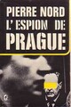 Achetez le livre d'occasion L'espion de Prague de Pierre Nord sur Livrenpoche.com 