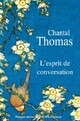 Achetez le livre d'occasion L'esprit de conversation de Chantal Thomas sur Livrenpoche.com 