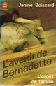  Achetez le livre d'occasion L'esprit de famille Tome II : L'avenir de Bernadette de Janine Boissard sur Livrenpoche.com 