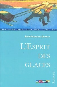  Achetez le livre d'occasion L'esprit des glaces de Jean-François Chabas sur Livrenpoche.com 