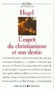  Achetez le livre d'occasion L'esprit du christianisme de Goerg Wilhelm Friedrich Hegel sur Livrenpoche.com 