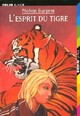  Achetez le livre d'occasion L'esprit du tigre de Melvin Burgess sur Livrenpoche.com 