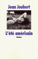  Achetez le livre d'occasion L'été américain de Jean Joubert sur Livrenpoche.com 