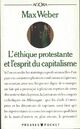  Achetez le livre d'occasion L'éthique protestante et l'esprit du capitalisme de Max Weber sur Livrenpoche.com 